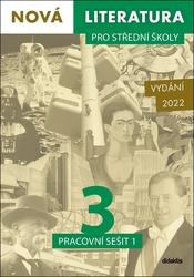 Nová literatura pro střední školy 3 Pracovní sešit 1