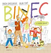 Binec v našem domě