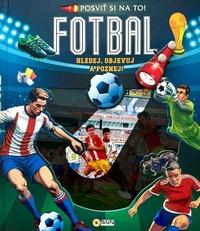 Fotbal Posviť si na to!