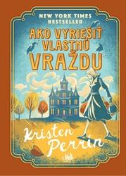 Ako vyriešiť vlastnú vraždu