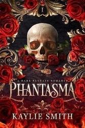 Phantasma A dark fantasy romance