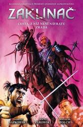 Zaklínač Cesta, z níž není návratu