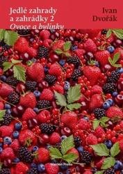 Jedlé zahrady a zahrádky