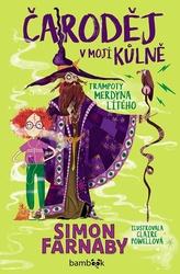 Čaroděj v mojí kůlně