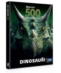 Albi 500 FAKTŮ Dinosauři