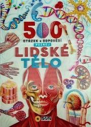 500 otázek a odpovědí Poznej Lidské tělo