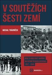 V soutěžích šesti zemí