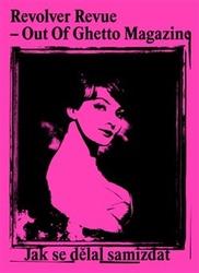 Revolver Revue – Out Of Ghetto Magazine