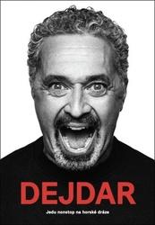 Dejdar Jedu nonstop na horské dráze