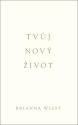 Tvůj nový život