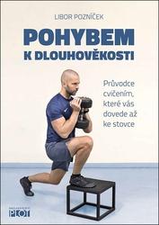 Pohybem k dlouhověkosti