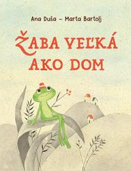 Žaba veľká ako dom