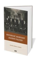 Historické osobnosti agrární politiky 