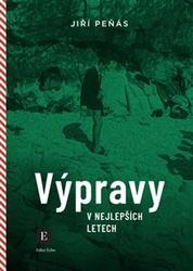 Výpravy v nejlepších letech
