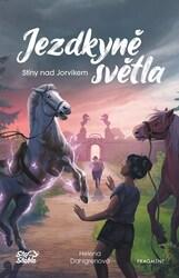 Jezdkyně světla Stíny nad Jorvikem