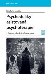 Psychedeliky asistovaná psychoterapie