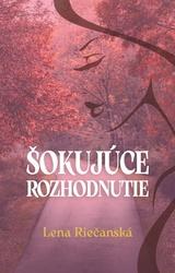 Šokujúce rozhodnutie