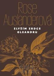 Slyším srdce oleandru