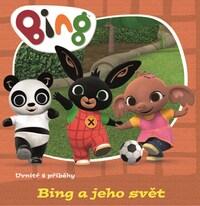 Bing a jeho svět