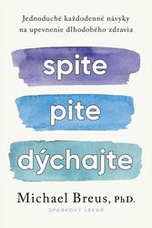 Spite, pite, dýchajte