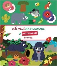 101 vecí na hľadanie a nalepovanie Príroda