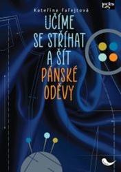 Učíme se stříhat a šít pánské oděvy