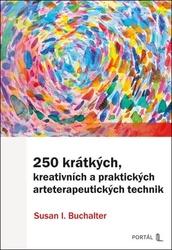 250 krátkých, kreativních a praktických arteterapeutických technik