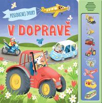 Poslouchej zvuky v dopravě