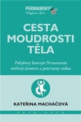 Cesta moudrosti těla