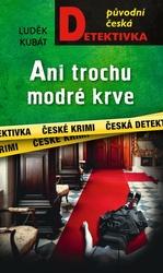 Ani trochu modré krve