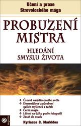 Probuzení mistra Hledání smyslu života