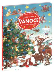 Velká knížka Vánoce pro malé vypravěče