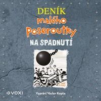 Deník malého poseroutky Na spadnutí