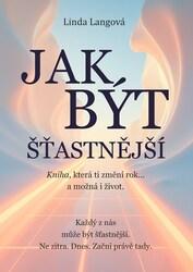 Jak být šťastnější