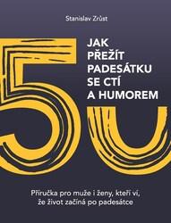 Jak přežít padesátku se ctí a humorem