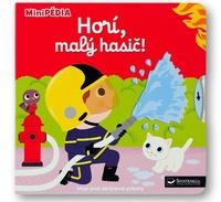 Horí, malý hasič!