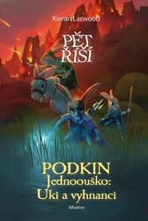 Podkin Jednoouško Uki a vyhnanci