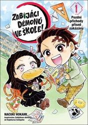 Zabijáci démonů ve škole Pozdní příchody přísně zakázány