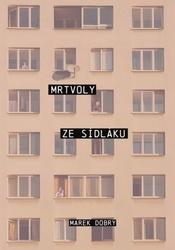 Mrtvoly ze sídláku