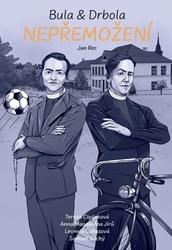 Bula & Drbola: Nepřemožení