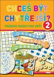 Chceš být chytřejší? 2