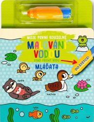 Moje první kouzelné malování vodou Mláďata