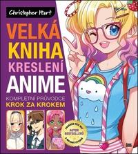 Velká kniha kreslení anime