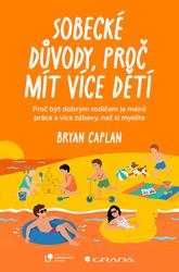 Sobecké důvody, proč mít více dětí