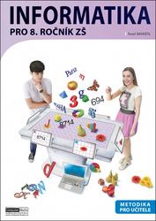 Informatika pro 8. ročník ZŠ Metodika