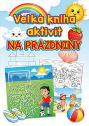Veľká kniha aktivít na prázdniny