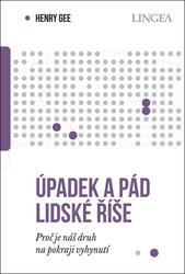 Úpadek a pád lidské říše