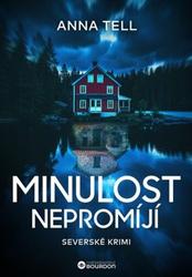 Minulost nepromíjí