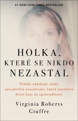 Holka, které se nikdo nezastal