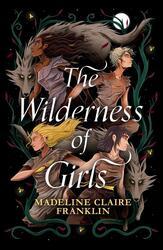 The Wilderness of Girls